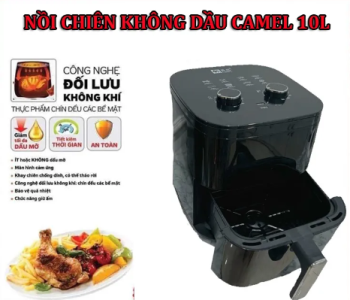 Nồi chiên không dầu 10L, nồi chiên không dầu camel công suất 1500w Nồi chiên không dầu 10L, nồi chiên không dầu camel công suất 1500w